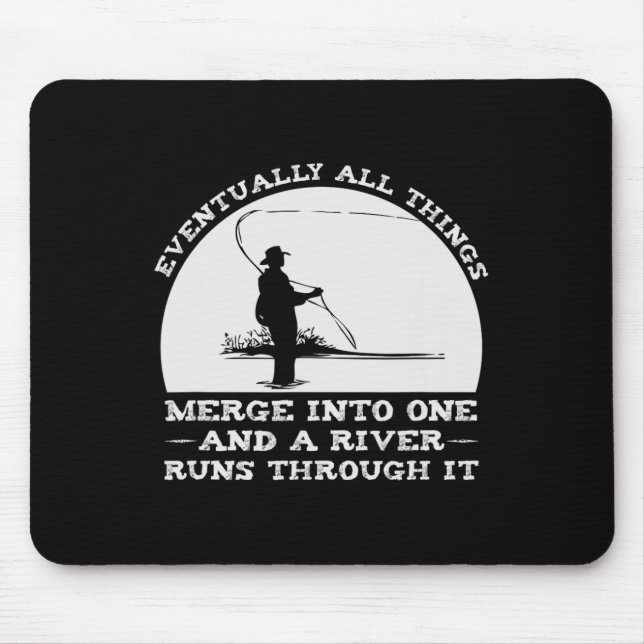 Alfombrilla De Ratón A River Runs Through It Fly Fishing  (Frente)