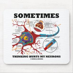 Alfombrilla De Ratón A veces el pensamiento daña mis neuronas