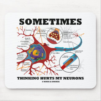Alfombrilla De Ratón A veces el pensamiento daña mis neuronas