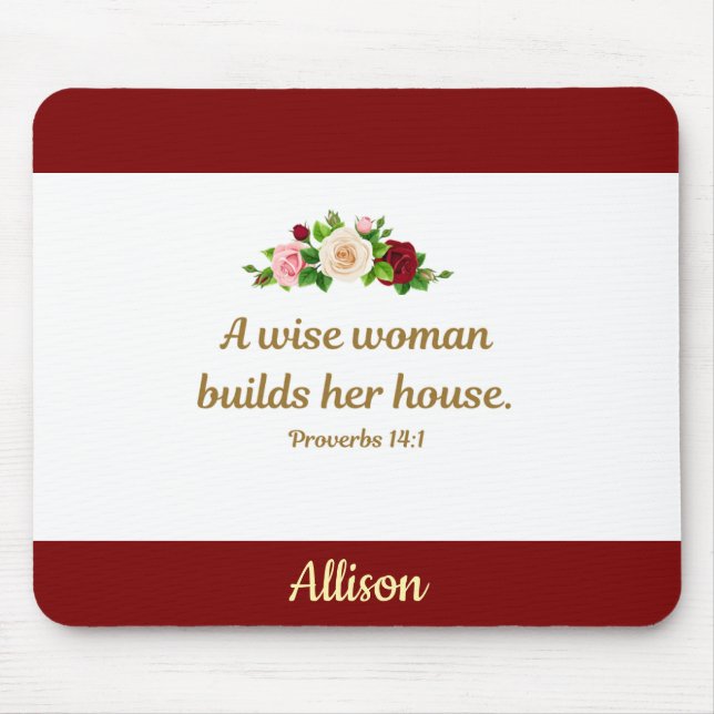 Alfombrilla De Ratón A Wise Woman - Proverbs 14:1 Personalized (Frente)