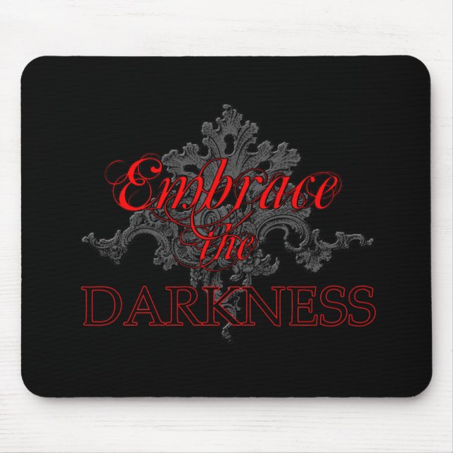 Alfombrilla De Ratón Abrazar la oscuridad (Frente)