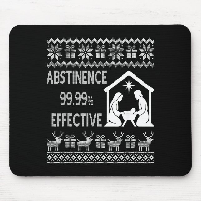 Alfombrilla De Ratón Abstinence 99.99 Percent Effective Nativity Ugly C (Frente)
