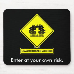 Alfombrilla De Ratón Acceso desautorizado Mousepad