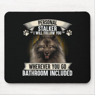 Alfombrilla De Ratón Acosador Te Seguiré Amantes de Keeshond