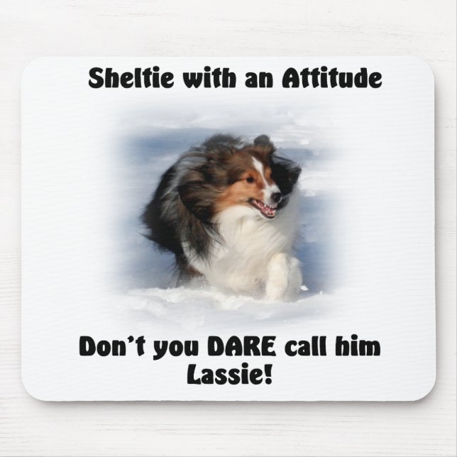 Alfombrilla De Ratón Actitud Mousepad de Sheltie (Frente)