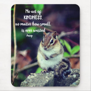 Alfombrilla De Ratón Actos De Amabilidad Cita Inspiradora Chipmunk