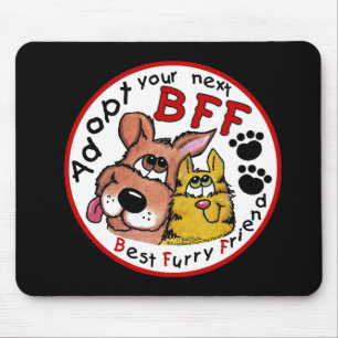 Alfombrilla De Ratón Adoptar su próximo BFF