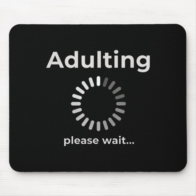 Alfombrilla De Ratón Adulting Humor Novelty Apparel, Adulting Please Wa (Frente)