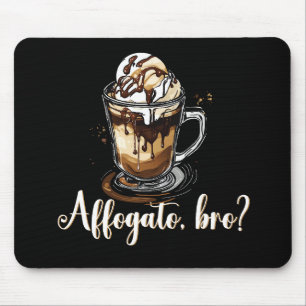 Alfombrilla De Ratón Affogato, hermano?, Café italiano Barista