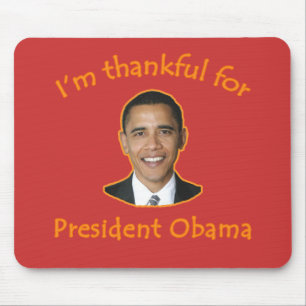 Alfombrilla De Ratón Agradecido para presidente Obama T-shirts, tazas