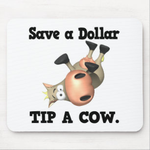 Alfombrilla De Ratón Ahorra un Dólar Propina a una Vaca
