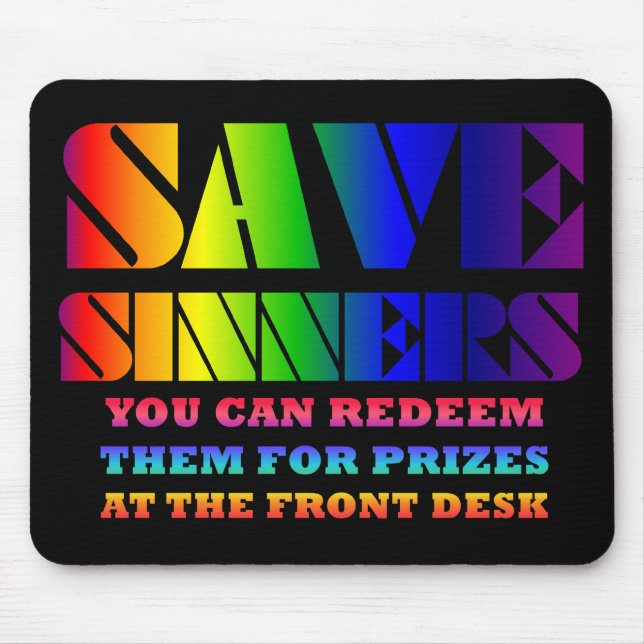 Alfombrilla De Ratón Ahorre a los pecadores Mousepad (Frente)