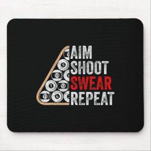 Alfombrilla De Ratón Aim Shoot Swear Repetir Funny Billiards Pool Playe