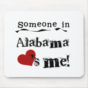 Alfombrilla De Ratón Alguien en Alabama me ama