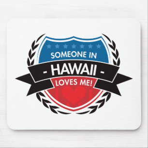 Alfombrilla De Ratón Alguien en Hawaii me ama