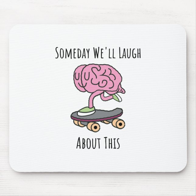 Alfombrilla De Ratón Algún día nos reíremos de esto (Frente)