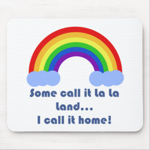 Alfombrilla De Ratón Algunos lo llaman La Land Mousepad