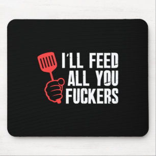 Alfombrilla De Ratón Alimenta a todos tus amigos Gracioso Cocina Bbq Co