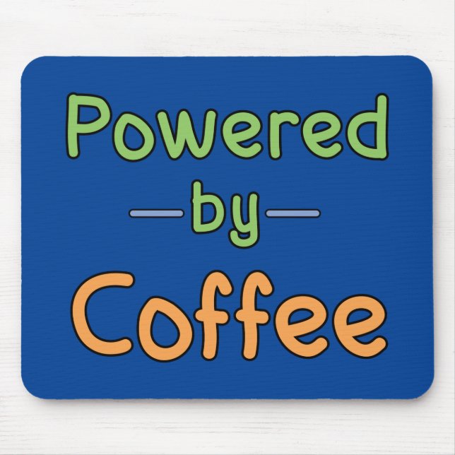 Alfombrilla De Ratón Alimentado por el café (Frente)