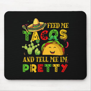 Alfombrilla De Ratón Alimentame Camiseta Bonita de Taco Tell Cinco De M