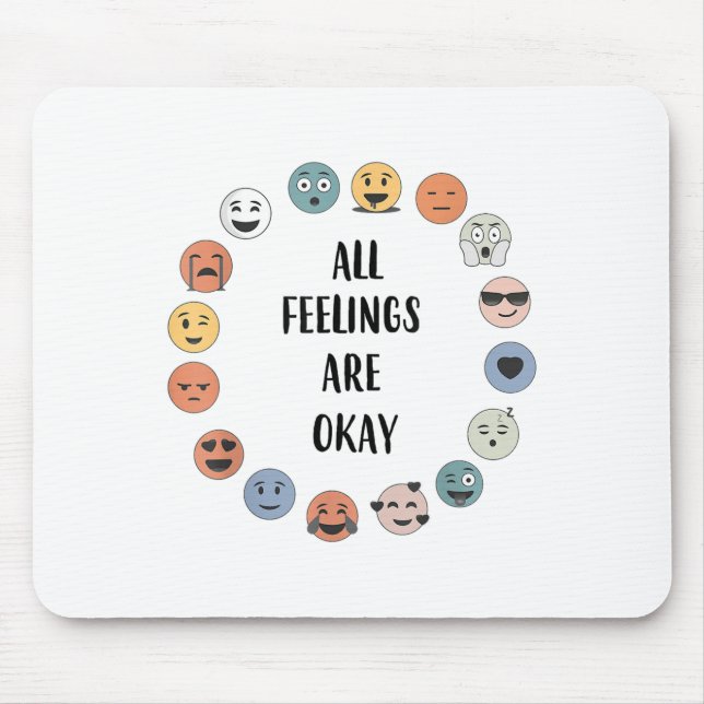 Alfombrilla De Ratón All Feelings Are Okay School Teacher Psychologist  (Frente)