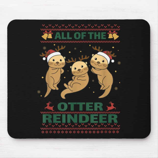 Alfombrilla De Ratón All Of The Otter Reindeer Sweet Christmas Otters  (Frente)