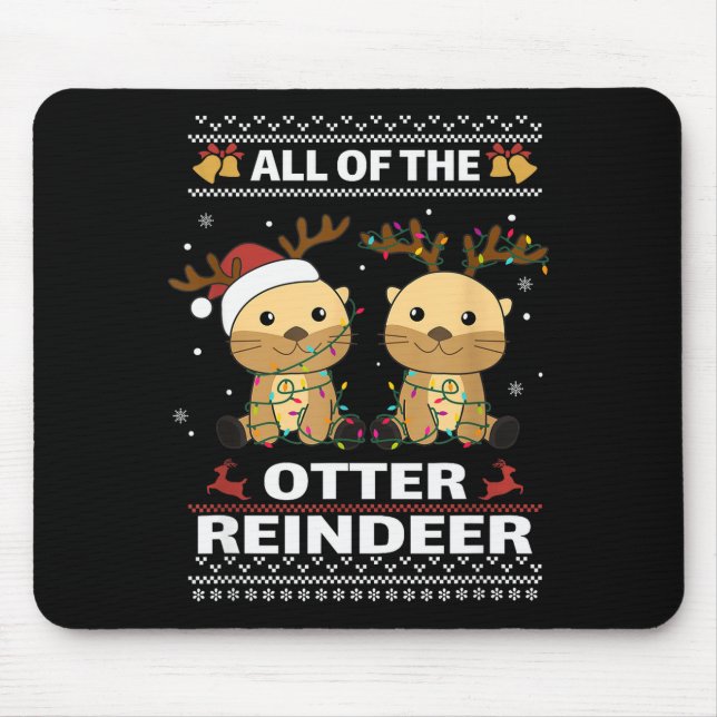 Alfombrilla De Ratón All Of The Otter Reindeer Sweet Christmas Otters  (Frente)