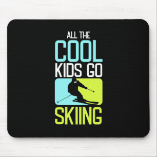 Alfombrilla De Ratón All The Cool Kids Go Skiing