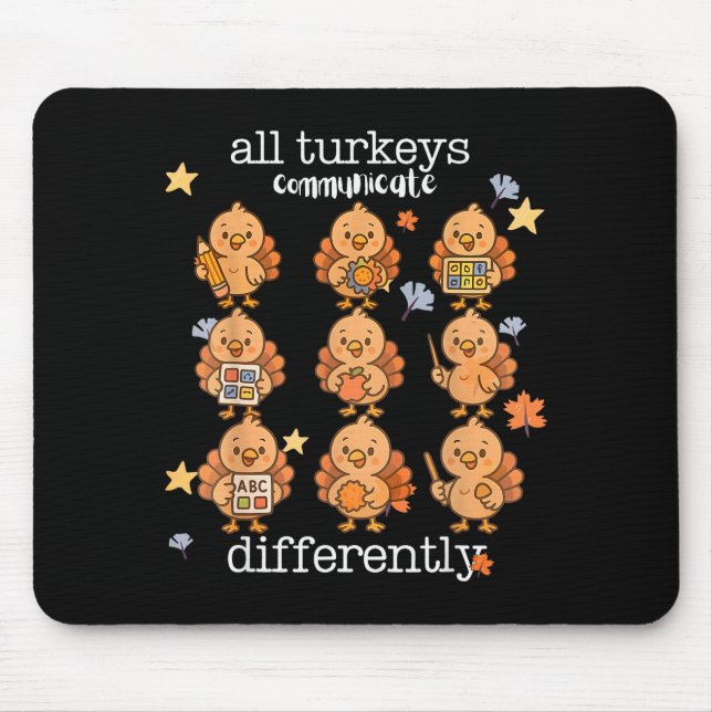 Alfombrilla De Ratón All Turkeys Communicate Differently Thanksgiving A (Frente)
