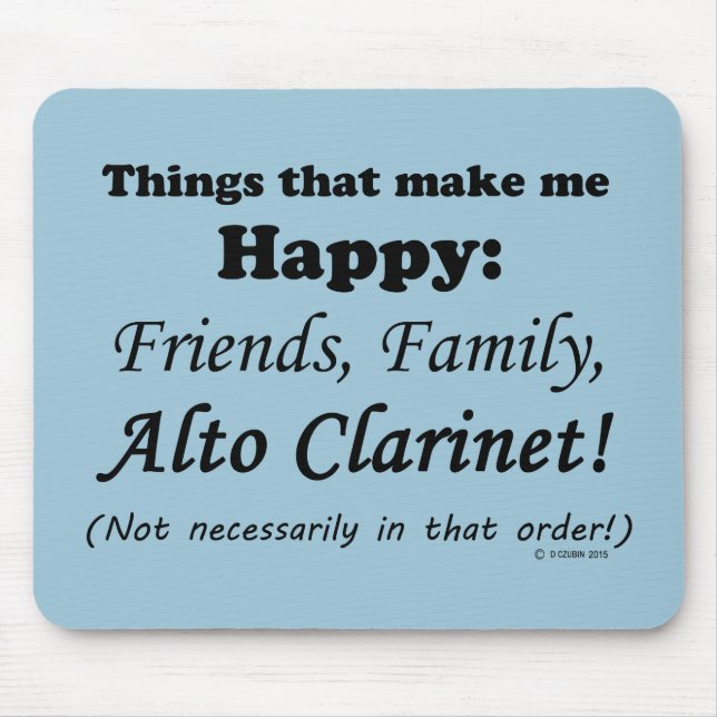 Alfombrilla De Ratón Alto Clarinet me hace feliz (Frente)