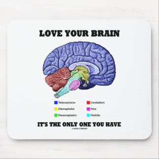Alfombrilla De Ratón Ama tu cerebro es el único que tienes consejo