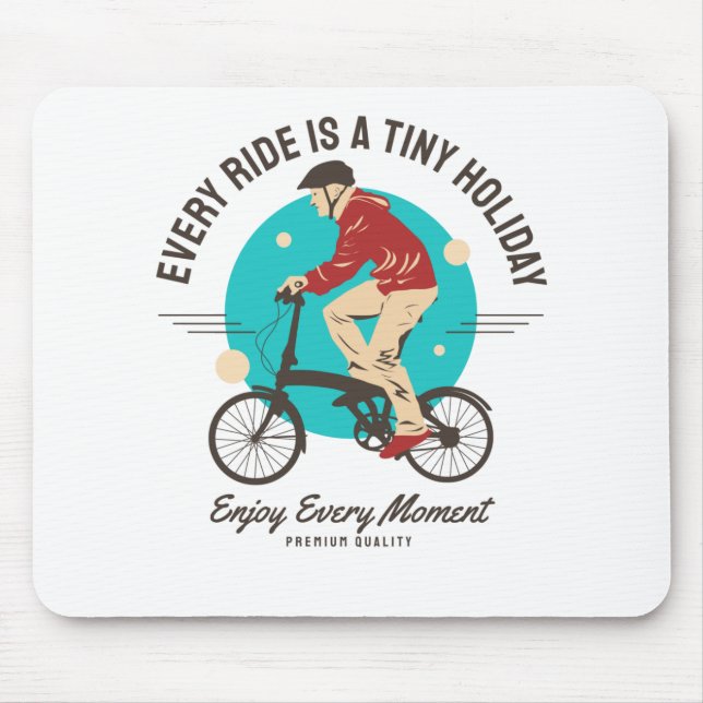 Alfombrilla De Ratón Amante de la bicicleta - Disfruta cada momento (Frente)