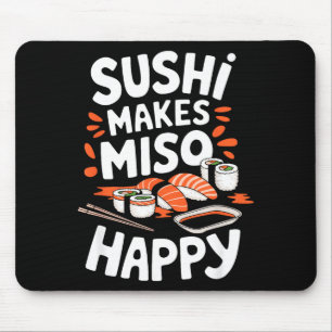Alfombrilla De Ratón Amante del Sushi el Sushi Hace Feliz a Miso, Comid