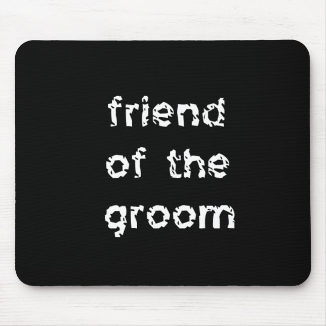 Alfombrilla De Ratón Amigo del Groom (Frente)