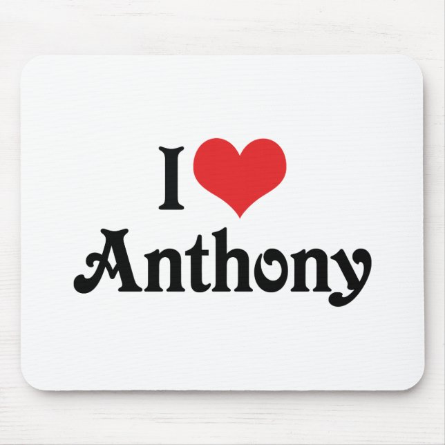 Alfombrilla De Ratón Amo a Anthony (Frente)