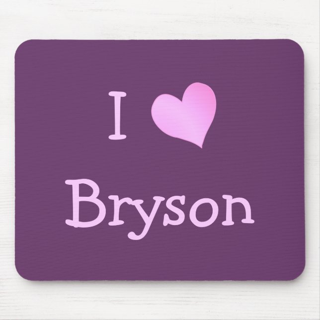 Alfombrilla De Ratón Amo a Bryson (Frente)