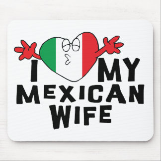 Alfombrilla De Ratón Amo a mi esposa mexicana