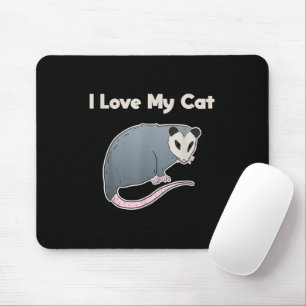 Alfombrilla De Ratón Amo a mi gato divertido zarigüeya