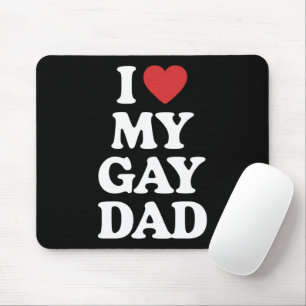 Alfombrilla De Ratón Amo a mi papá gay quiero a mi papá gay