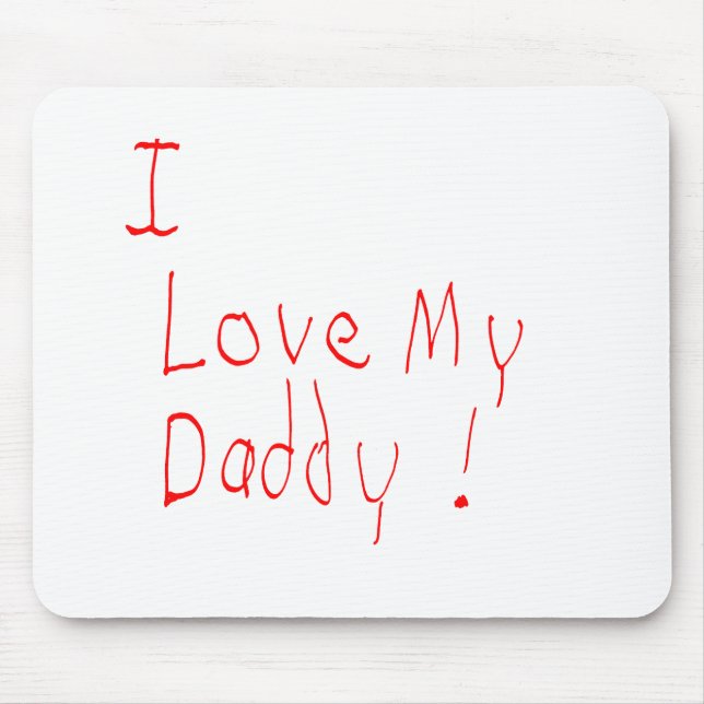 Alfombrilla De Ratón ¡Amo a mi papá! Mousepad (Frente)