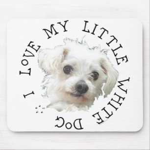 Alfombrilla De Ratón Amo a mi pequeño perro blanco - Maltés