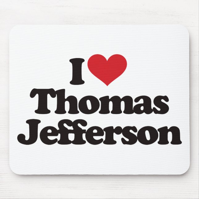 Alfombrilla De Ratón Amo a Thomas Jefferson (Frente)