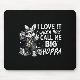Alfombrilla De Ratón Amo cuando llamo Big Hoppa para niños Pascua