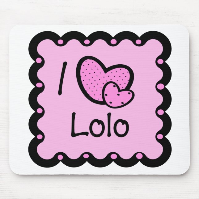 Alfombrilla De Ratón Amo la camiseta linda de Lolo (Frente)