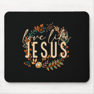Alfombrilla De Ratón Amor Como Jesús Biblia Cristiana Verso Bruto