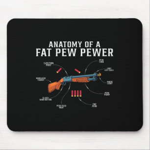 Alfombrilla De Ratón Anatomía De Un Cazador De Caza Grasa Pew Pewer Fun