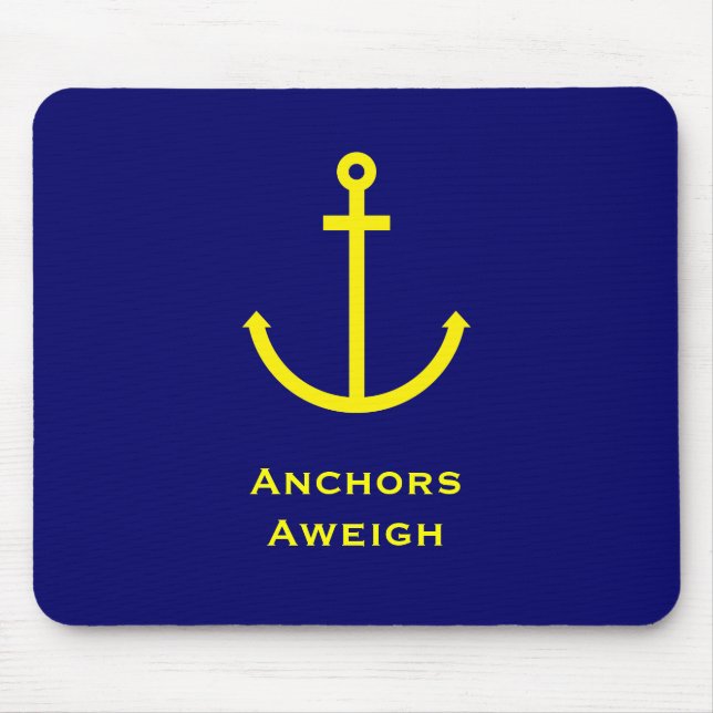 Alfombrilla De Ratón Anchors Aweigh (Frente)
