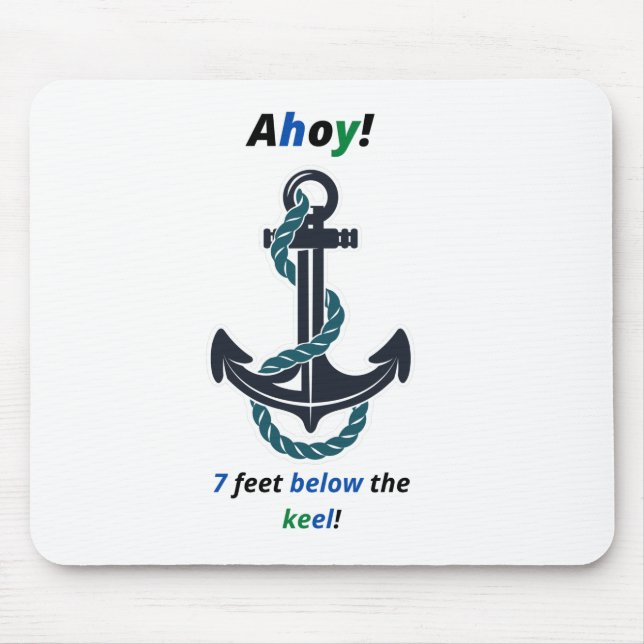 Alfombrilla De Ratón Ancla Marítima Ahoy A 7 Metros De La Aguja (Frente)