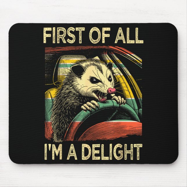 Alfombrilla De Ratón Angry Ossum Driving Funny Quote First Of All I'm A (Frente)