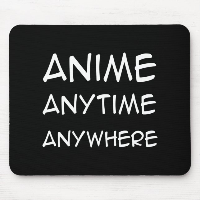 Alfombrilla De Ratón Anime en cualquier momento Divertido Anime Boys Ad (Frente)